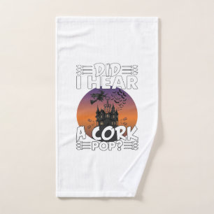 Did Hear Cork Pop Halloween Haunted House Corkscre Hand Towel