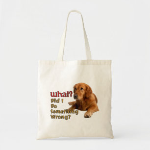 Did I Do Something Wrong Super Cute Dog Design Tote Bag
