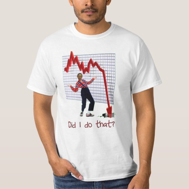 Did i do that? T-Shirt (Front)