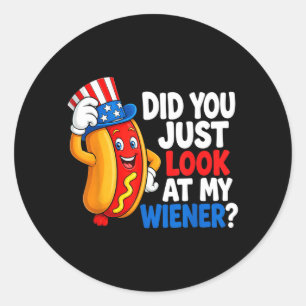 Did Look At Wiener Funny Hotdog Food Humour Artwor Classic Round Sticker