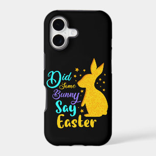 Did Some Bunny Say Easter