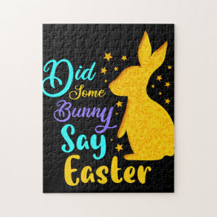 Did Some Bunny Say Easter Jigsaw Puzzle