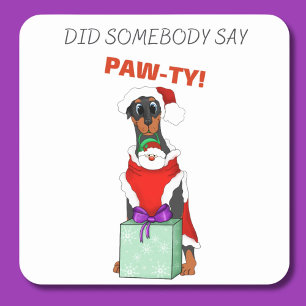 Did Somebody Say Paw-ty! Cute Doberman  Square Sticker
