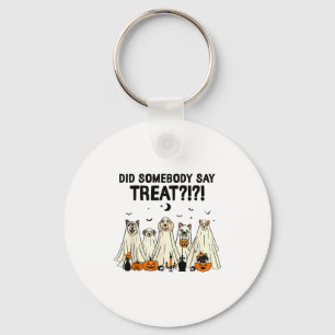 Did Somebody Say Treat Dog Lovers Funny Halloween  Key Ring