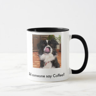 Did someone say Coffee? Mug