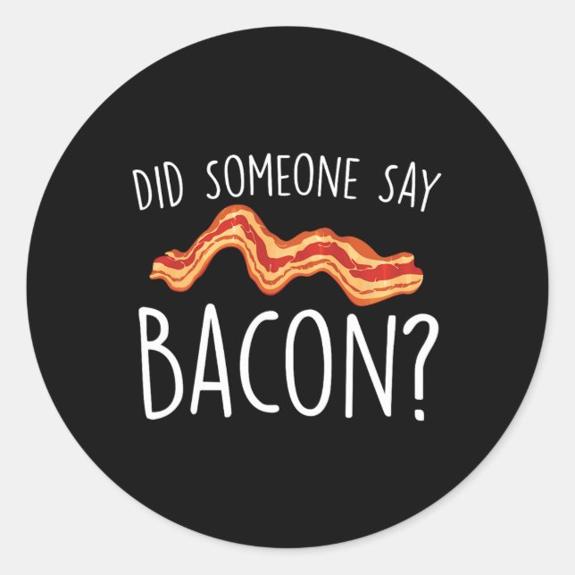 Did Someone Say Con - Con Lover Bbq Pork Grilling  Classic Round Sticker (Front)