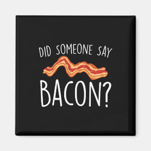 Did Someone Say Con - Con Lover Bbq Pork Grilling Magnet