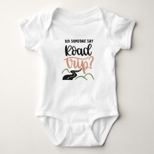 Did someone say road trip baby bodysuit