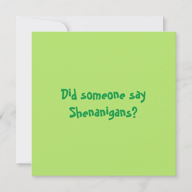 Did Someone Say Shenanigans? St. Patrick's Day (Front)