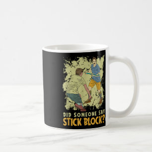 Did Someone Say Stick Block - Team Field Hockey Pl Coffee Mug