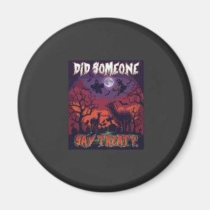 Did Someone Say Treat Halloween Alpaca Witch Moon  Magnet