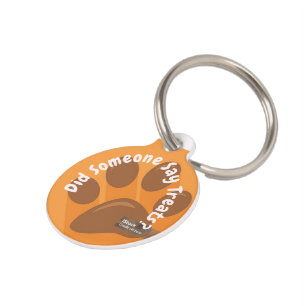 “Did Someone Say Treats?” – Personalized Dog & Cat Pet Tag