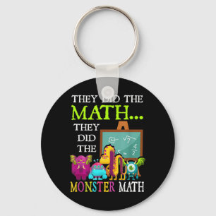 Did The Math Did The Monster Math Funny Halloween Key Ring