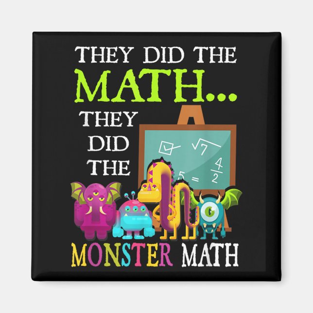 Did The Math Did The Monster Math Funny Halloween Magnet (Front)
