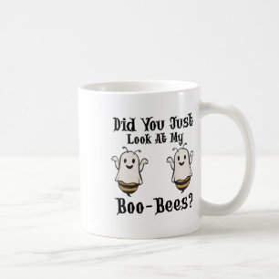 Did You Just Look At My Boo-bees Funny Halloween G Coffee Mug