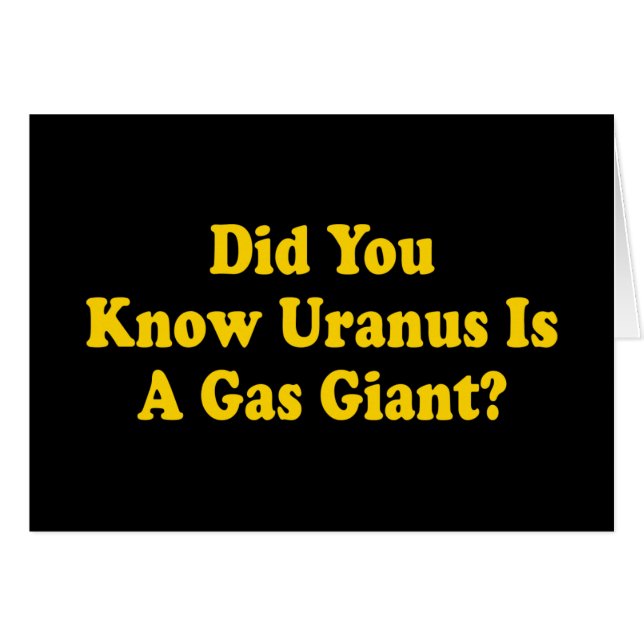 Did You Know Uranus Is A Gas Giant? - Fart Humour (Front Horizontal)