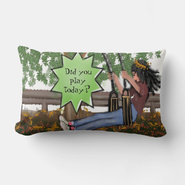 Did You Play Today? Lumbar Throw Pillow (Front)