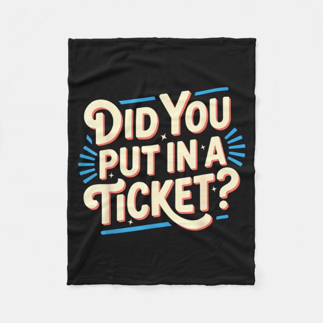 Did You Put In A Ticket It Suprt It Network Admini Fleece Blanket (Front)