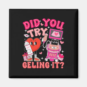 Did You Try Geling It Sonographer Valentines Day S Magnet