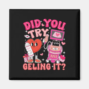 Did You Try Geling It Sonographer Valentines Day S Magnet