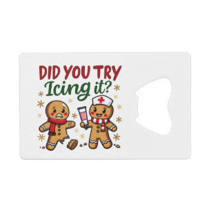 Did You Try Icing It Funny Gingerbread Nursing 