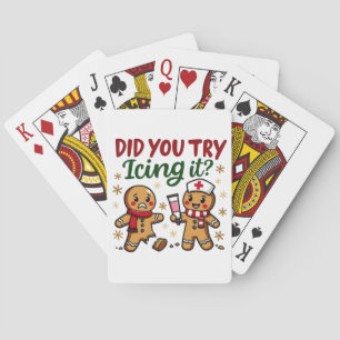 Did You Try Icing It Funny Gingerbread Nursing  Playing Cards