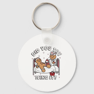 Did You Try Icing It Gingerbread Nursing Christmas Key Ring
