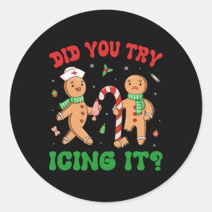 Did You Try Icing It Retro Christmas Gingerbread N Classic Round Sticker