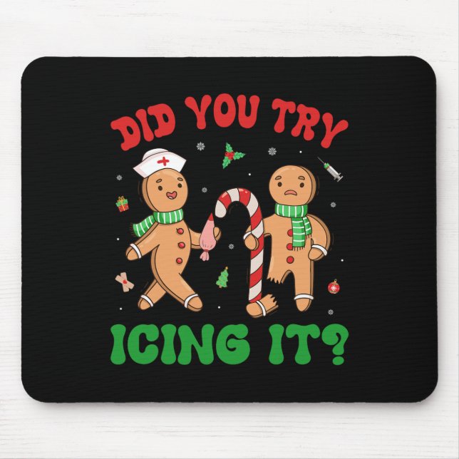 Did You Try Icing It Retro Christmas Gingerbread N Mouse Pad (Front)