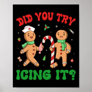 Did You Try Icing It Retro Christmas Gingerbread N Poster