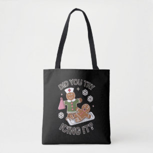 Did You Try Icing It School Nurse Christmas PICU Tote Bag