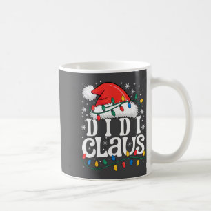 Didi Claus Funny Xmas Christmas Grandma Holiday St Coffee Mug