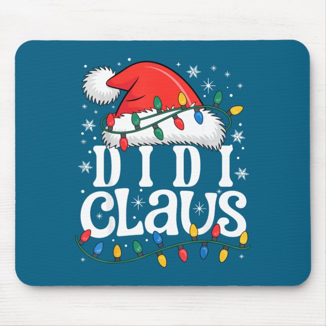 Didi Claus Funny Xmas Christmas Grandma Holiday St Mouse Pad (Front)