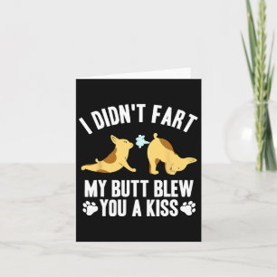 Didn't Fart My Butt Blew You A Kiss Yoga French Bu Card