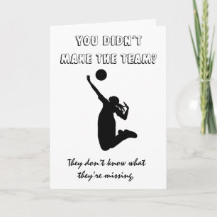 Didn't make the Team? Card