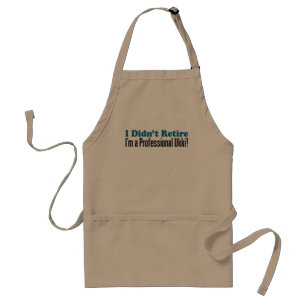 Didn't Retire Professional Ukki Standard Apron