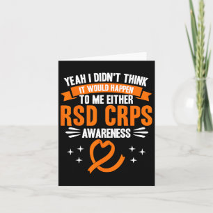 Didn't Think It Would Happen To Me Either Rsd Crps Card