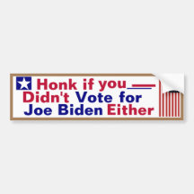 didn't vote for Joe Biden Either 