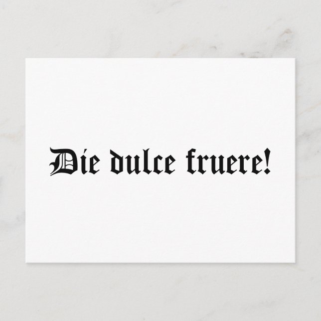 Die dulce fruere! Have a nice day (In Latin) Postcard (Front)