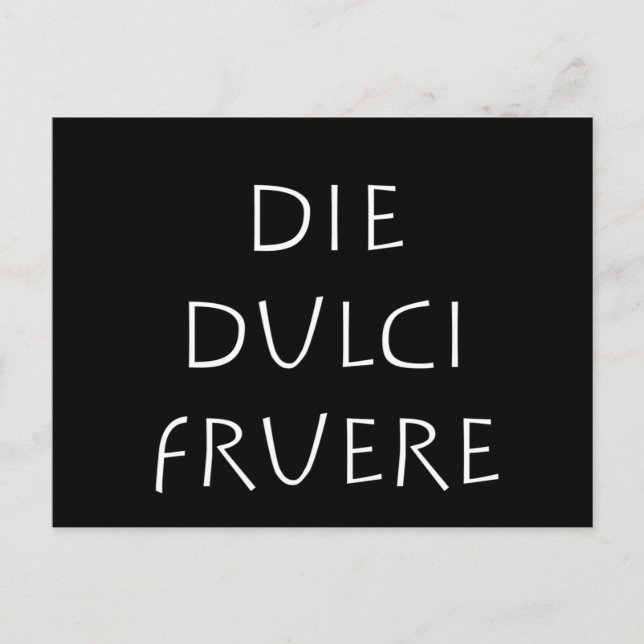 Die dulci fruere postcard (Front)