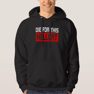 Die For This Hellcat Hoodie