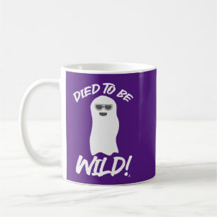 Died to be Wild Funny Ghost Spirit Cartoon Fun Coffee Mug