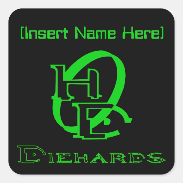 Diehards Gamer Graphic Enter Your Gamertag Square Sticker (Front)