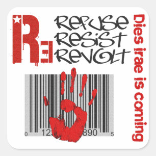 Dies irae - Refuses Resist Revolt Square Sticker