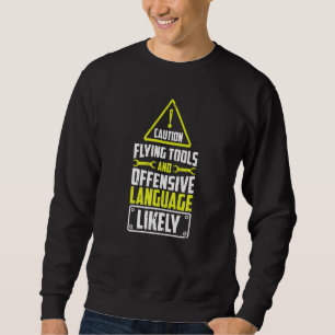 Diesel Aircraft Caution Flying Tools And Language  Sweatshirt