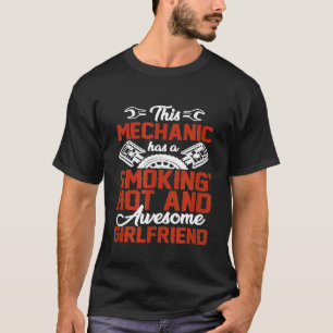 Diesel Aircraft Mechanic Has Girlfriend T-Shirt