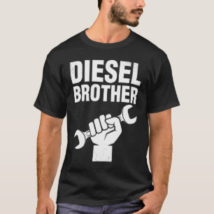 Diesel Brother Truck Mechanic Idea for Men T-Shirt