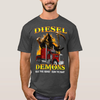 Diesel Demons Rule The Road Run The Night Truck T-Shirt