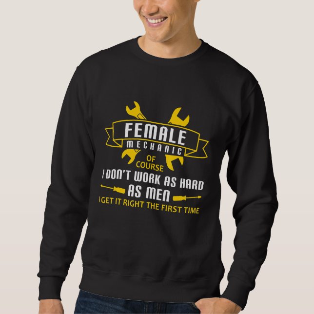 Diesel Engineer Car Fixing Female Mechanic Auto Re Sweatshirt (Front)