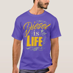 Diesel is Life Turbo Diesels Trucks Roll Coal T-Shirt